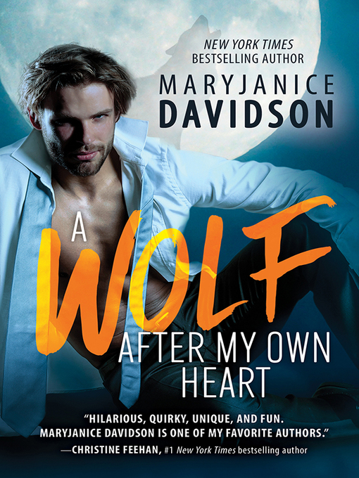 Title details for A Wolf After My Own Heart by MaryJanice Davidson - Available